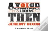 A Voice Coming From Then