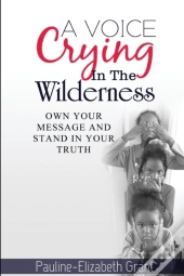 A Voice Crying In The Wilderness