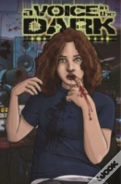 A Voice In The Dark Volume 1