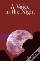 A Voice In The Night