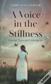 A Voice In The Stillness