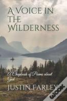A Voice In The Wilderness