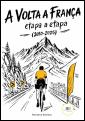 A Volta a França - Etapa a Etapa (2010-2025)