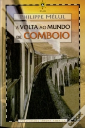 Capa do artigo A Volta ao Mundo de Comboio