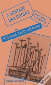 A Vontade Das Coisas