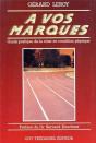 A Vos Marques - Preview