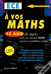 Capa do artigo À Vos Maths ! ; 12 Ans De Sujets Corrigés Posés Au Concours Edhec De 2010 À 2021 ; Ece