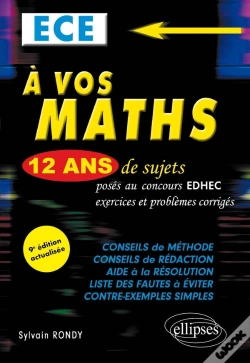 Capa do artigo À Vos Maths ! ; 12 Ans De Sujets Corrigés Posés Au Concours Edhec De 2010 À 2021 ; Ece