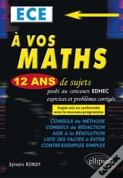 Capa do artigo A Vos Maths 12 Ans De Sujets Corriges Poses Concours Edhec 2004-2015 Ece Conformle Nouveau Programme