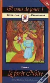 Capa do artigo À Vous De Jouer ! ; La Forêt Noire T.1