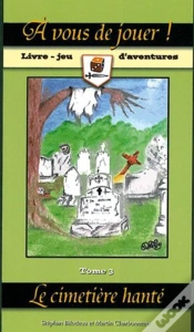 Capa do artigo A Vous De Jouer ! T.3 ; Le Cimetière Hanté