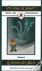 À Vous De Jouer ! T.8 ; Le Démon Des Glaces