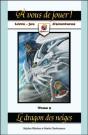 A Vous De Jouer T.9 - Le Dragon Des Neiges - Preview