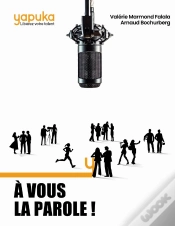Capa do artigo À Vous La Parole : Les Secrets Et Techniques De 15 Experts De La Prise De Parole En Public