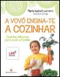 A Vóvó Ensina-te a Cozinhar - Preview