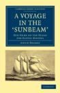A Voyage In The 'Sunbeam' - Preview