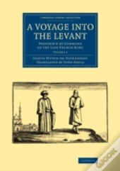 A Voyage Into The Levant