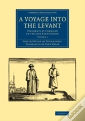 A Voyage Into The Levant