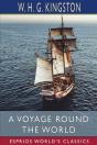 A Voyage Round The World (Esprios Classics) - Preview
