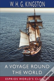 Capa do artigo A Voyage Round The World (Esprios Classics)