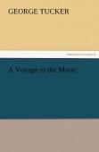 A Voyage To The Moon