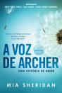 A Voz de Archer - Preview