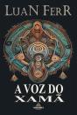A Voz Do Xamã - Preview