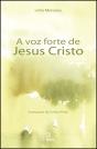 A Voz Forte de Jesus Cristo - Preview