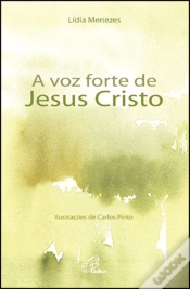 Capa do artigo A Voz Forte de Jesus Cristo