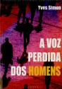 A Voz Perdida dos Homens - Preview