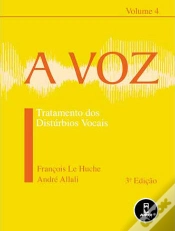 Capa do artigo A Voz - Vol 4 Tratamento dos distúrbios vocais