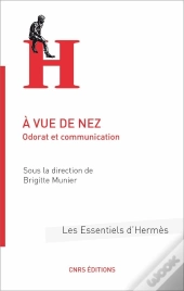 À Vue De Nez ; Odorat Et Communication
