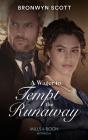 A Wager To Tempt The Runaway - Preview