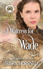 A Waitress For Wade
