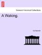 A Waking. - Preview