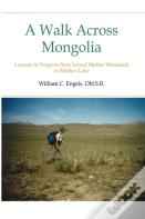 A Walk Across Mongolia