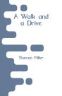A Walk And A Drive - Preview