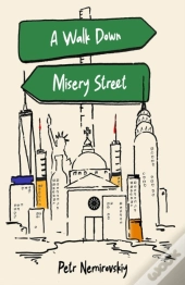 A Walk Down Misery Street