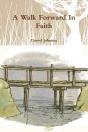 A Walk Forward In Faith - Preview