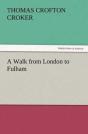 A Walk From London To Fulham - Preview