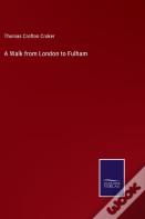 A Walk From London To Fulham