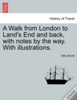 Capa do artigo A Walk From London To Land'S End And Back, With Notes By The Way. With Illustrations.