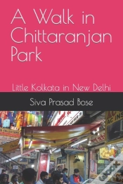 Capa do artigo A Walk In Chittaranjan Park
