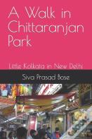 A Walk In Chittaranjan Park