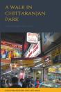 A Walk In Chittaranjan Park - Preview