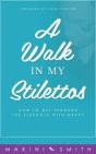 A Walk In My Stilettos - Preview