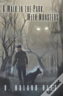 A Walk In The Park, With Monsters