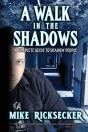 A Walk In The Shadows - Preview