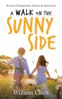 A Walk On The Sunny Side - Preview