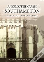 A Walk Through Southampton